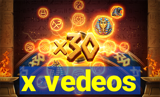 x vedeos